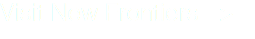 Visit New Frontiers >